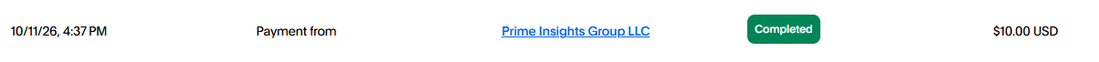 Completed PayPal payment of $10.00 from Prime Insights Group LLC on October 11, 2026